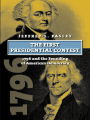 cover image of The First Presidential Contest